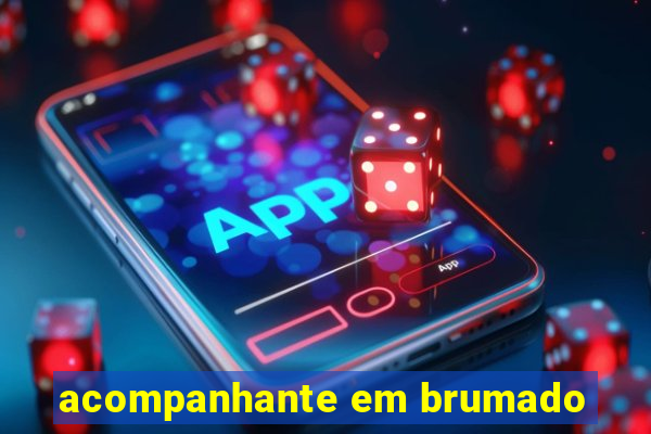 acompanhante em brumado